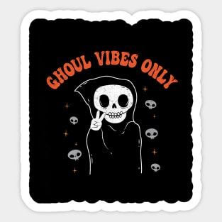 Ghoul Vibes Only Sticker